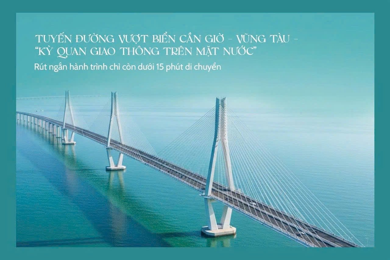 Vinhomes Cần Giờ Cất Cánh Trên Đường Băng Hạ Tầng Tỷ Đô – Mở Kỷ Nguyên Đô Thị Biển Toàn Cầu 11 Đường vượt biển Cần Giờ – Vũng Tàu